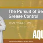 Webinar: The Pursuit of Better Grease Control
